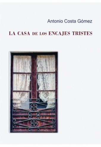 La casa de los encajes tristes