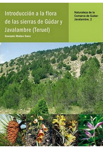 Introducción a la flora de las sierras de Gúdar y Javalambre (Teruel)