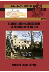 EL MONASTERIO CISTERCIENSE DE MONTESIÓN EN TOLEDO