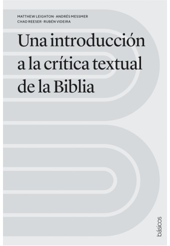 Una introducción a la crítica textual de la Biblia