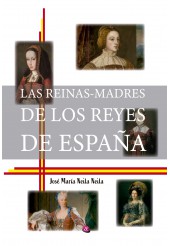 las reinas-madres de los reyes de España