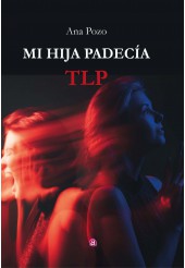 MI HIJA PADECÍA TLP