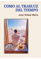Como al trasluz del tiempo